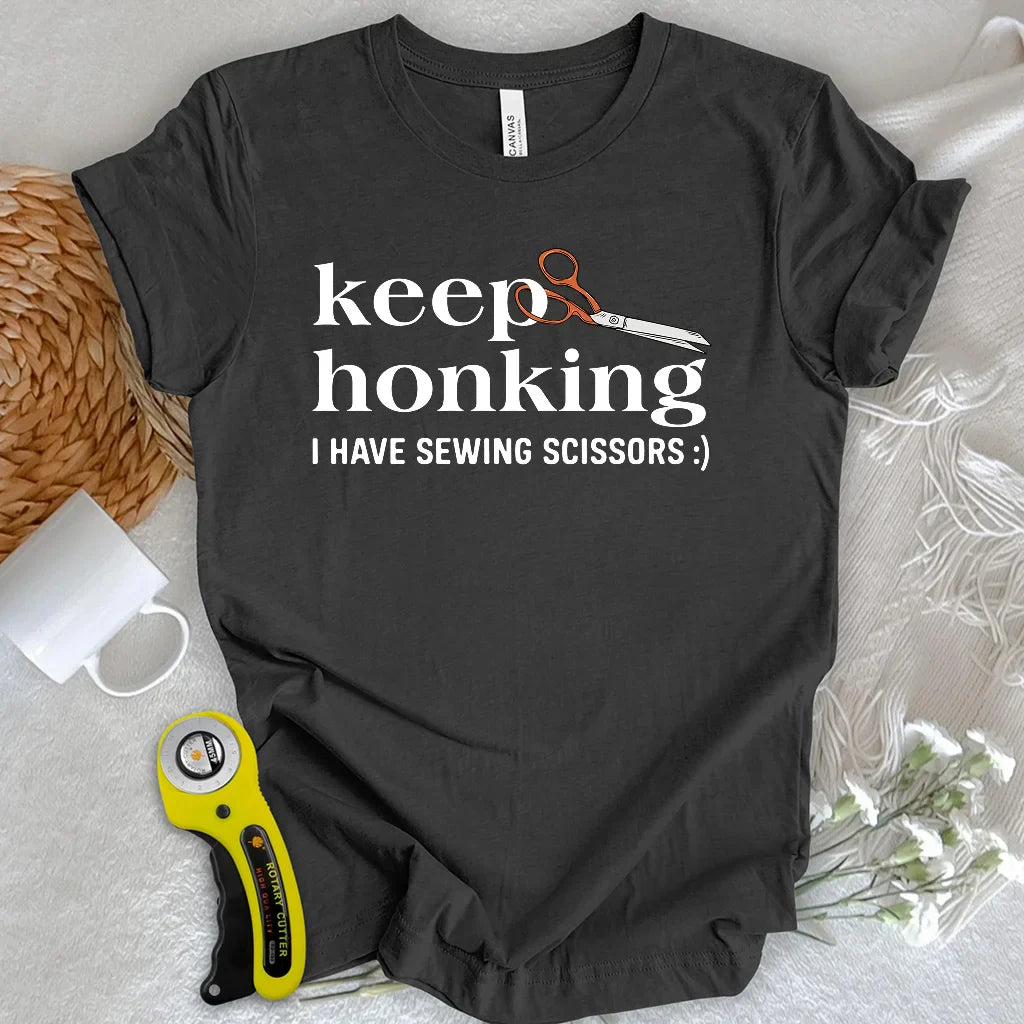 Keep honking T-shirt
