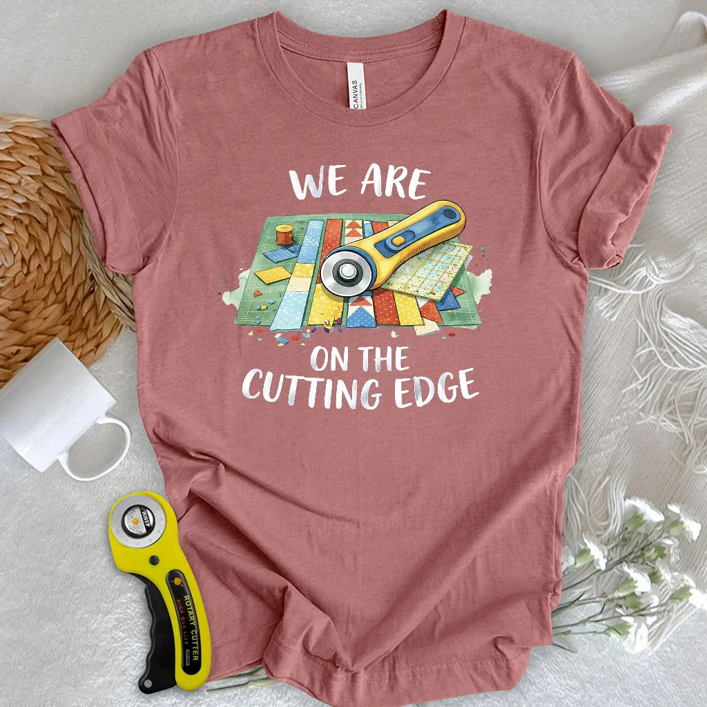 Cutting Edge Quilters T-shirt