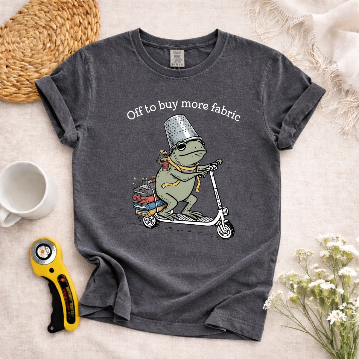 Off to Buy More Fabric T-Shirt