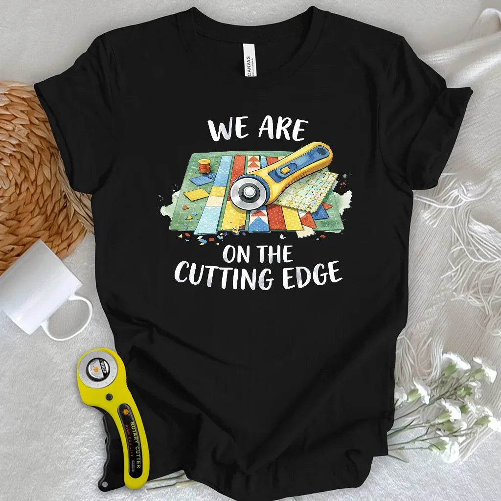 Cutting Edge Quilters T-shirt