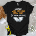 Measure Once T-shirt