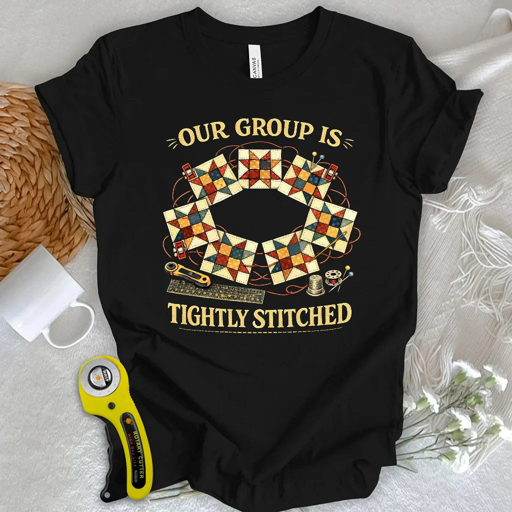 Tightly Stitched Quilters T-shirt