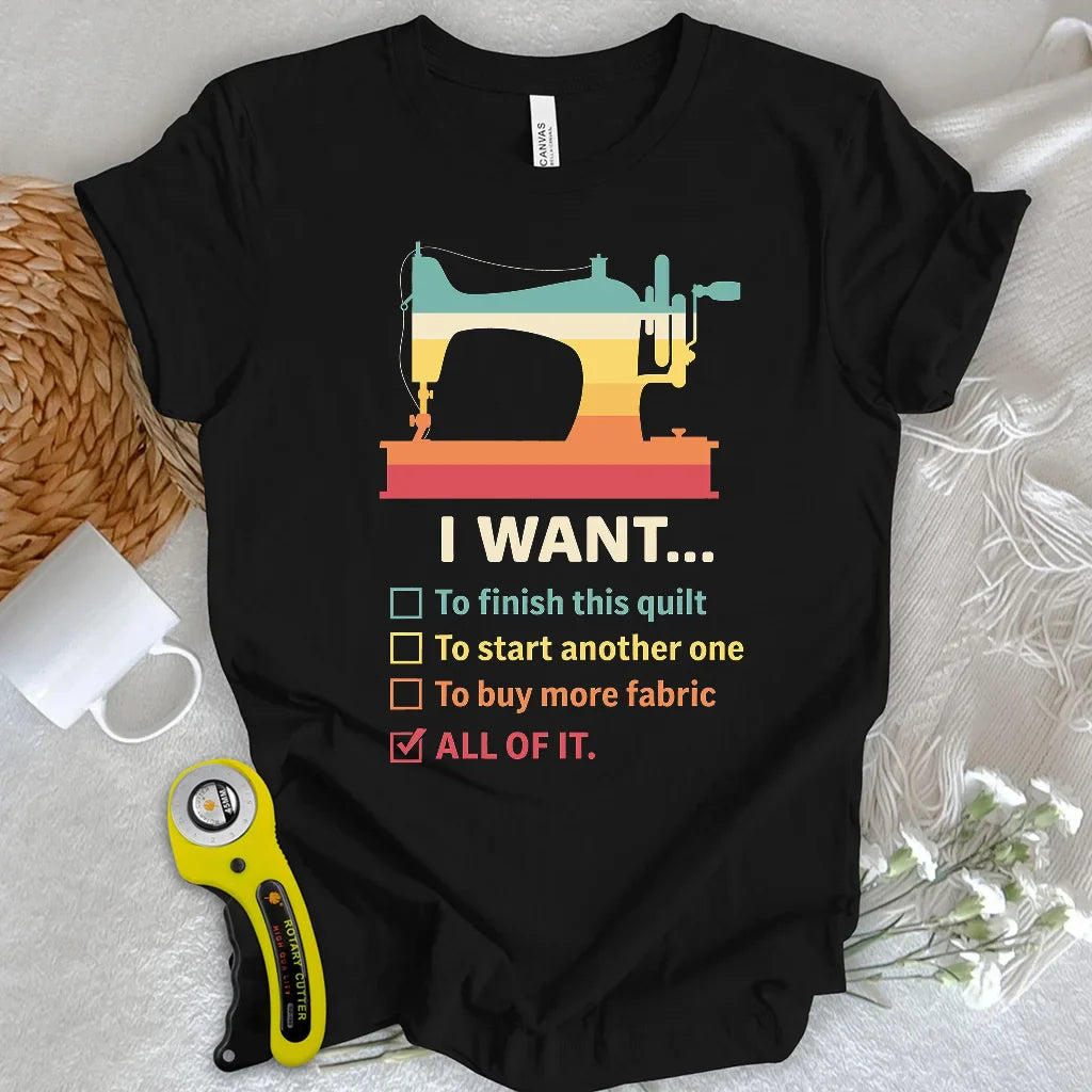 Want It All T-Shirt