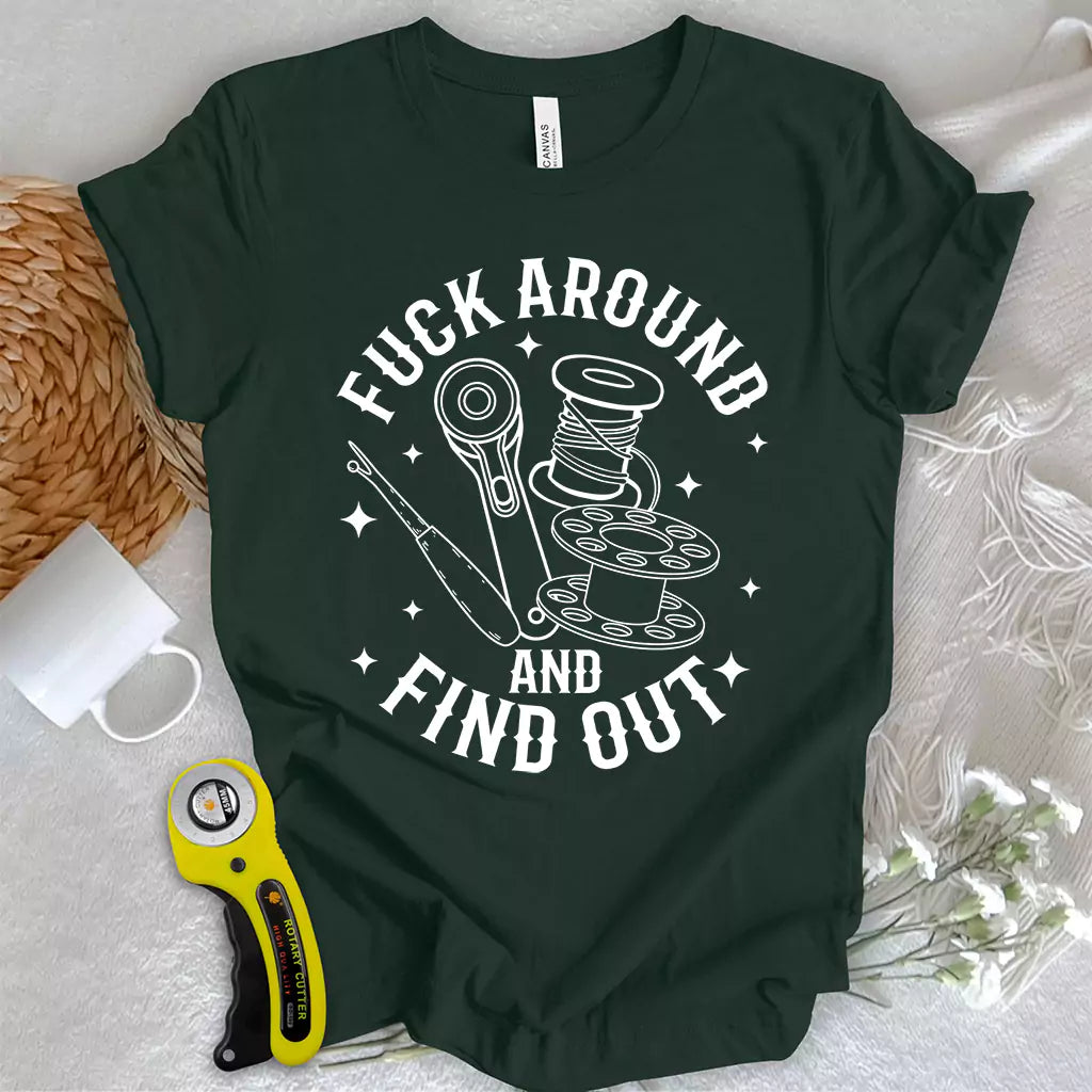 F Around & Find Out T-shirt