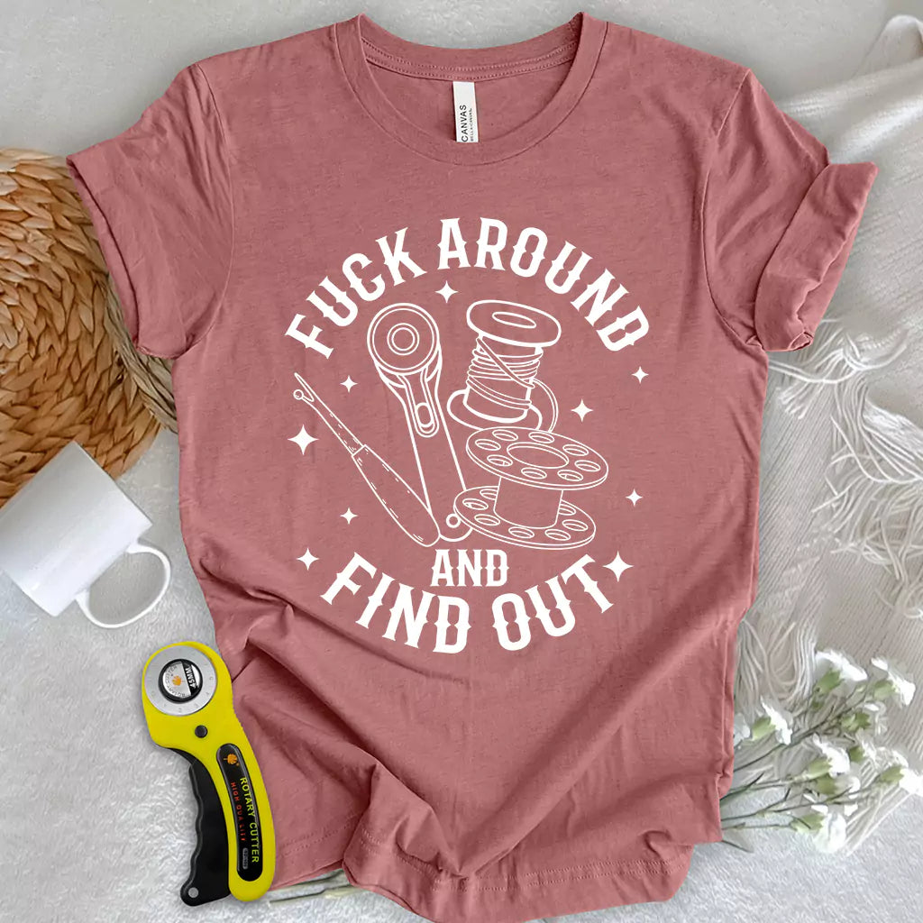 F Around & Find Out T-shirt