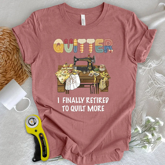 QUITTER T-shirt