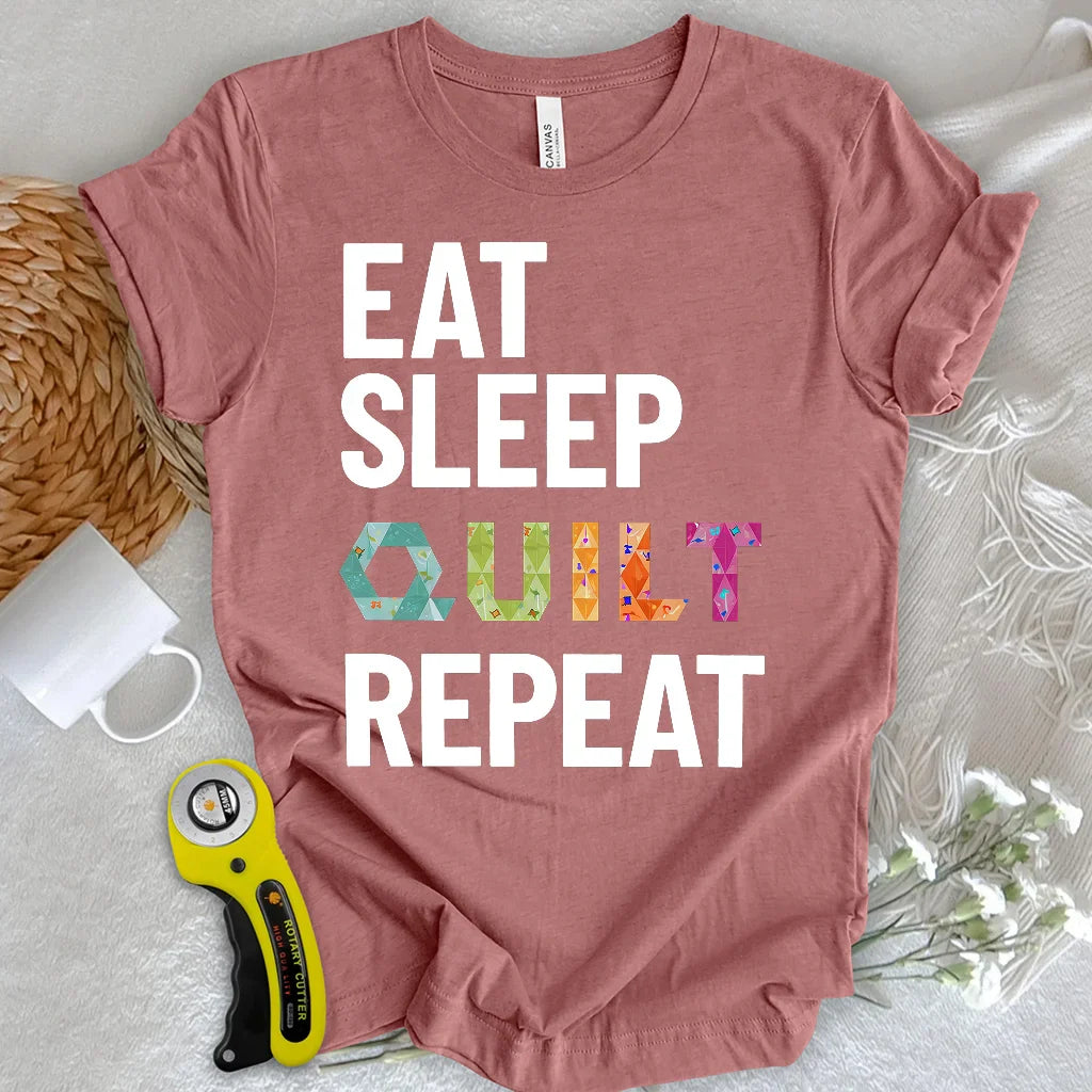 Quilter’s Daily Routine T-shirt