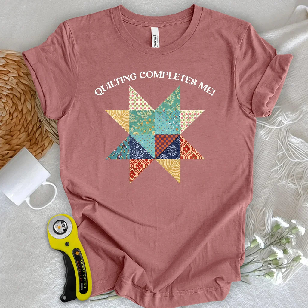Quilting completes me! T-shirt