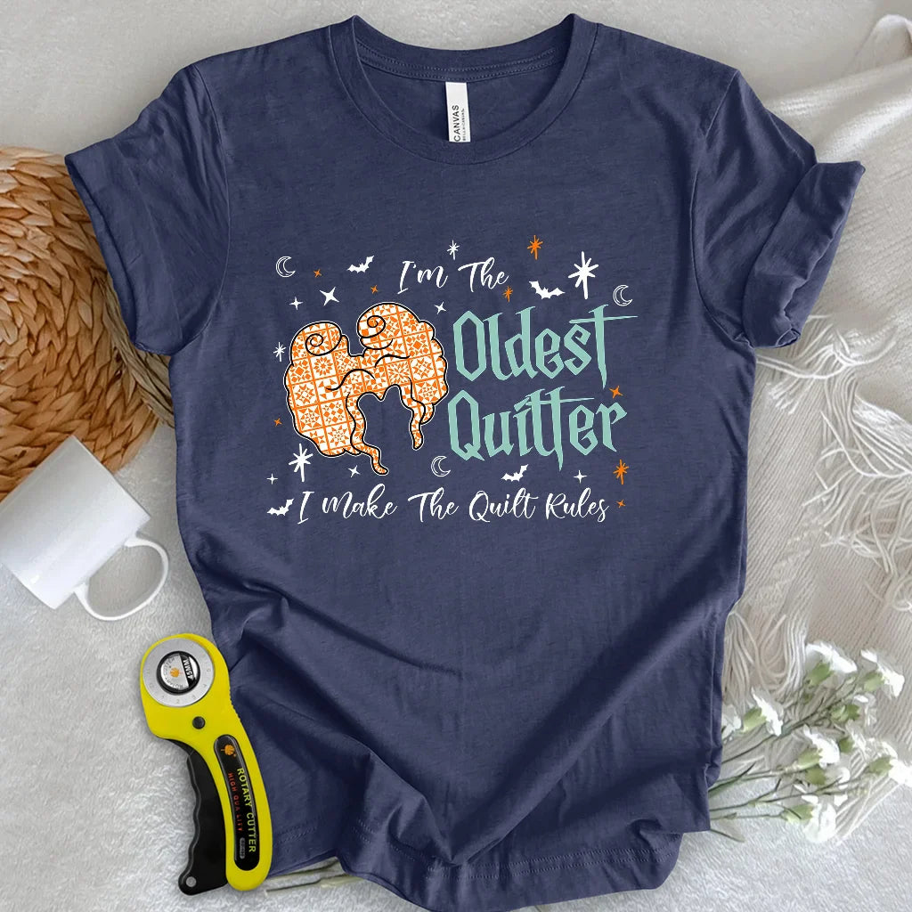 Oldest Quilter T-shirt