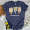 Show & Tell T-Shirt
