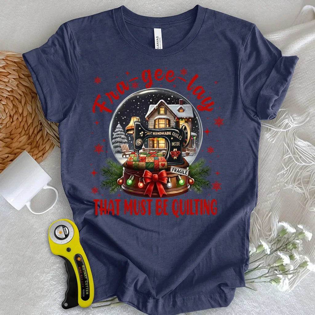 The Quilter’s Snow Globe T-shirt