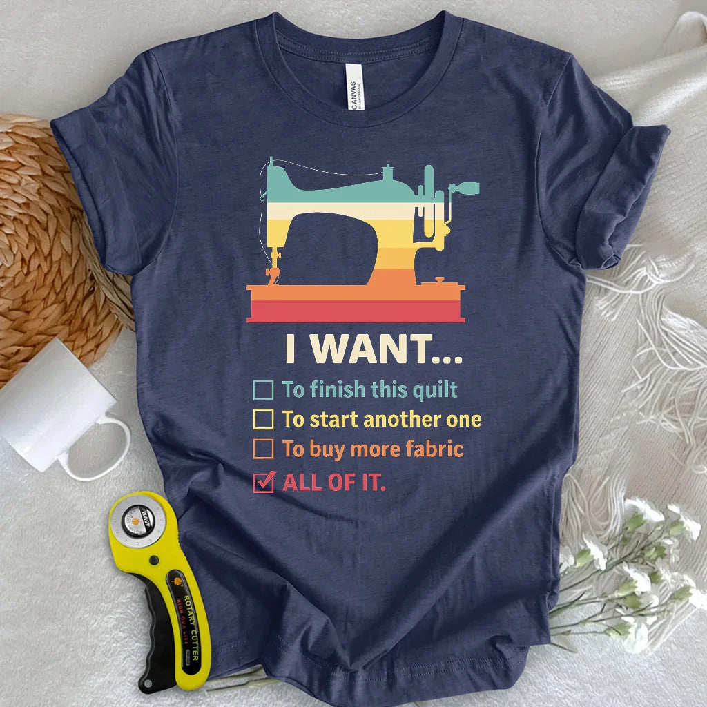 Want It All T-Shirt
