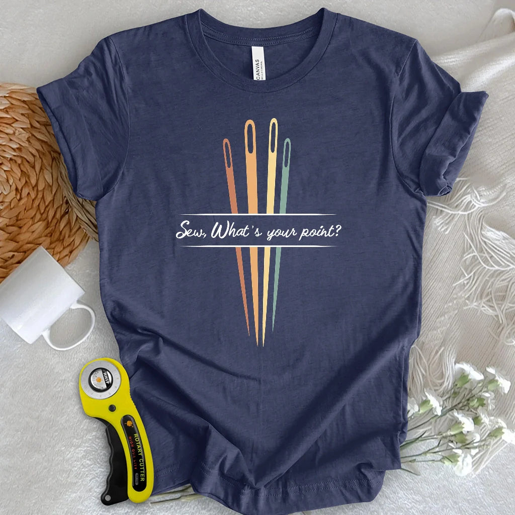 What's your point T-shirt