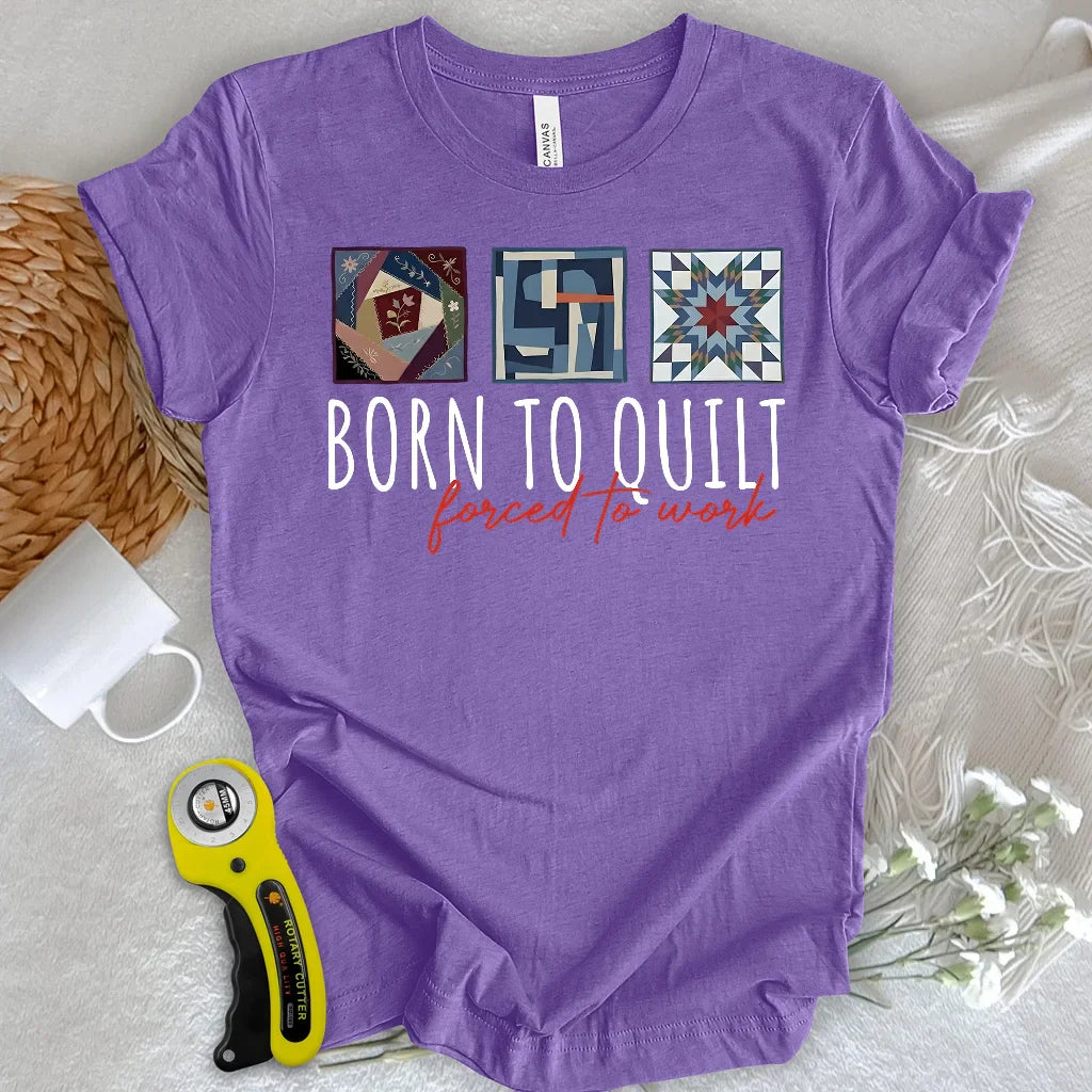 Forced to Quilt T-shirt