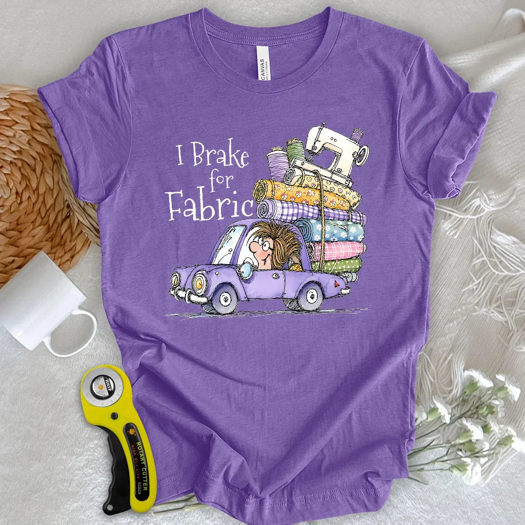 Brake for Fabric T-shirt