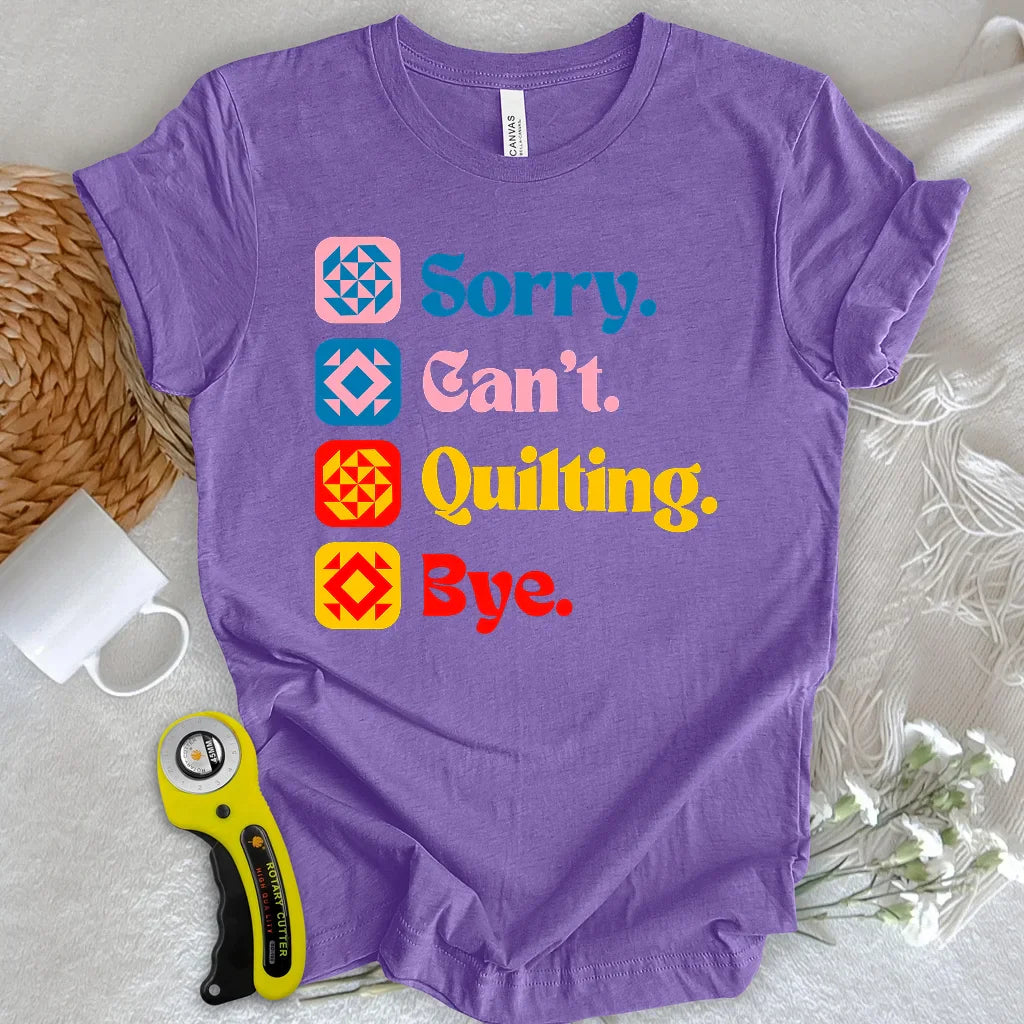 Can't Quilting T-shirt