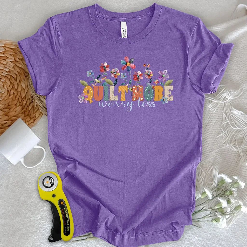 Quilt More T-shirt