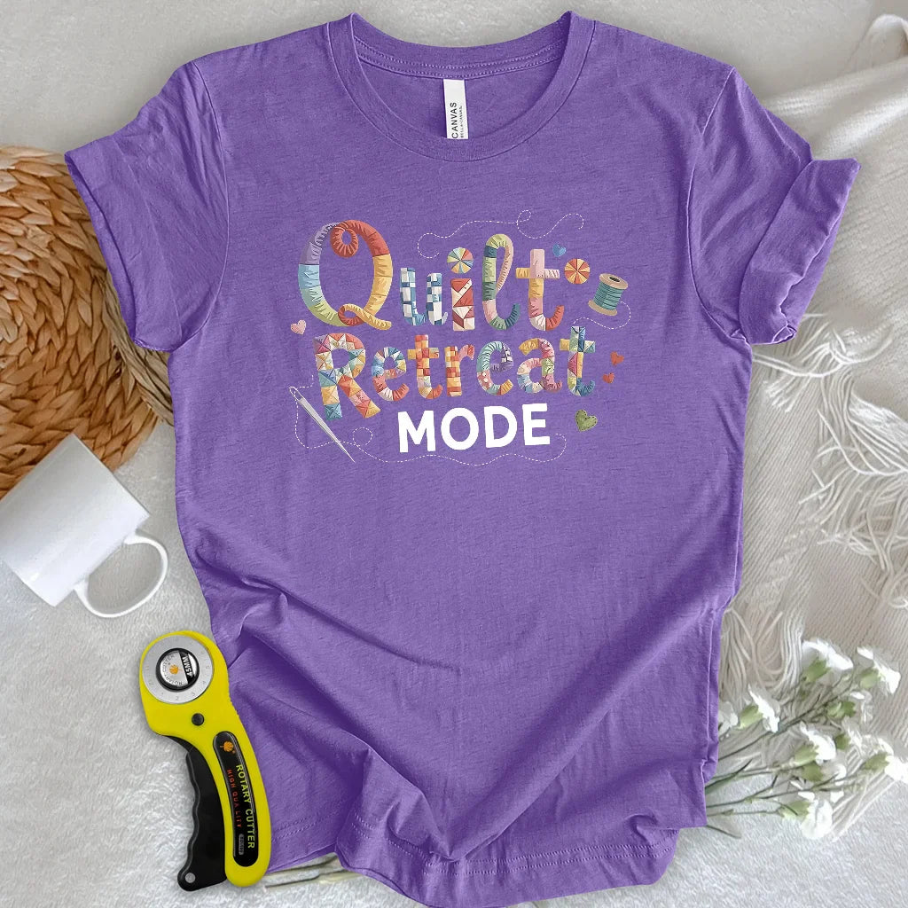 Quilt Retreat Mode T-Shirt