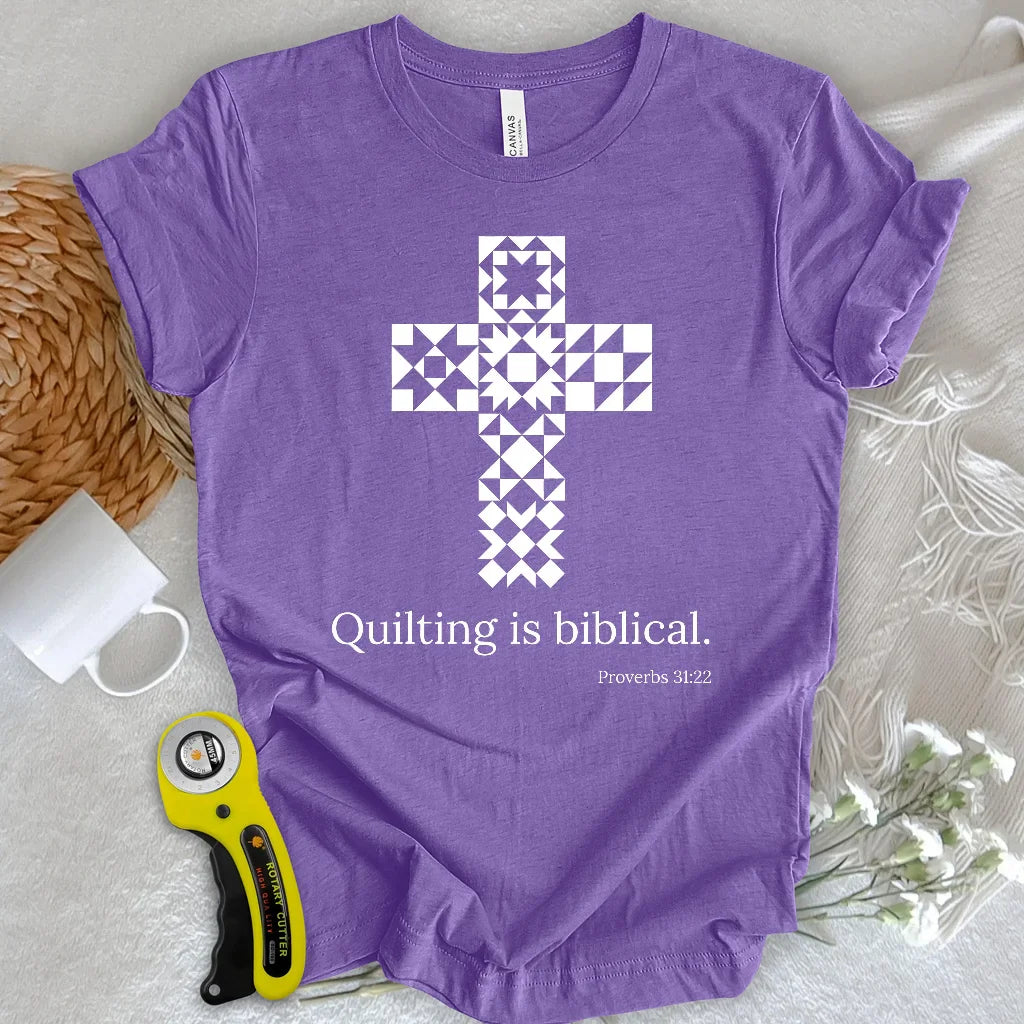 Quilting is biblical T-shirt