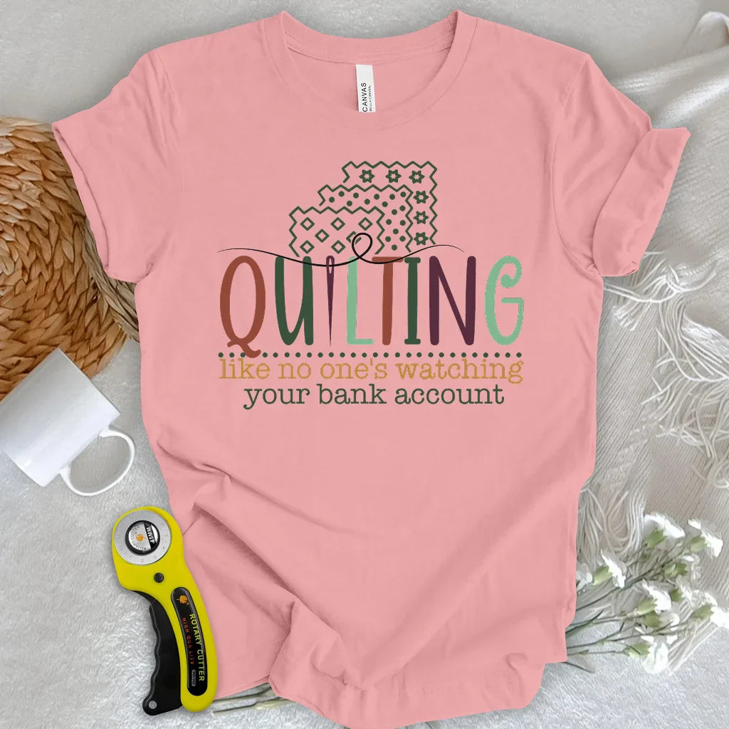 Bank Account? I Bought Fabric T-shirt