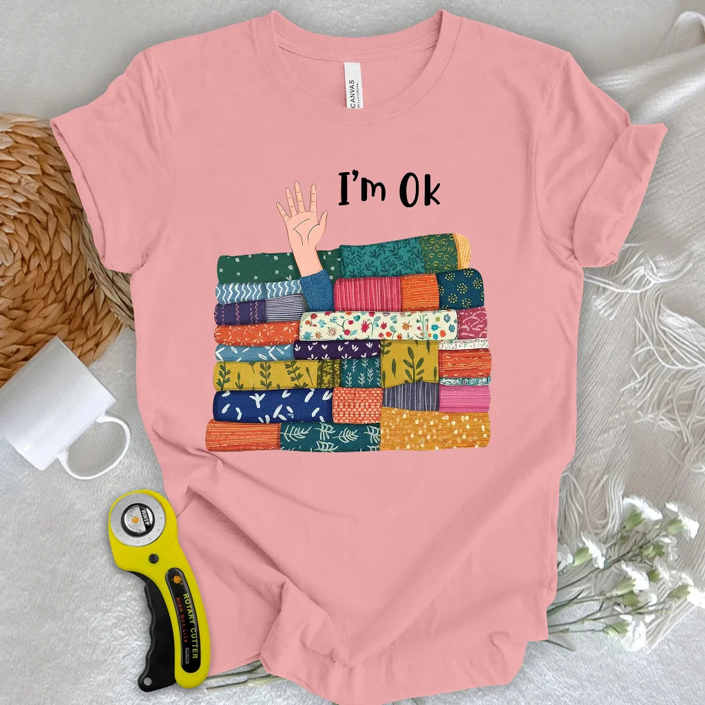 I'M OK T-shirt
