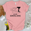In My Sewing Zone T-shirt