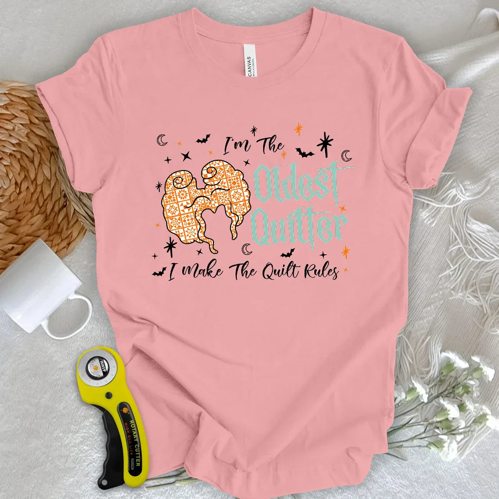 Oldest Quilter T-shirt