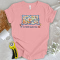 Relax… It Will Quilt Out T-shirt