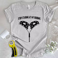 Stop Staring At Boobins T-shirt