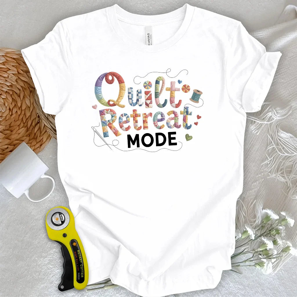 Quilt Retreat Mode T-Shirt